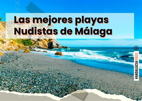 playa guadalmar naturista|Cómo llegar a las mejores playas nudistas de Málaga。